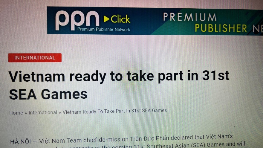 SEA Games 31: Báo chí Thái Lan ấn tượng về công tác tổ chức của Việt Nam